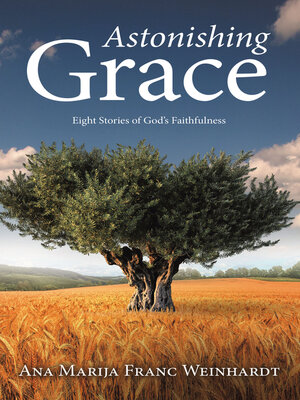 cover image of Astonishing Grace